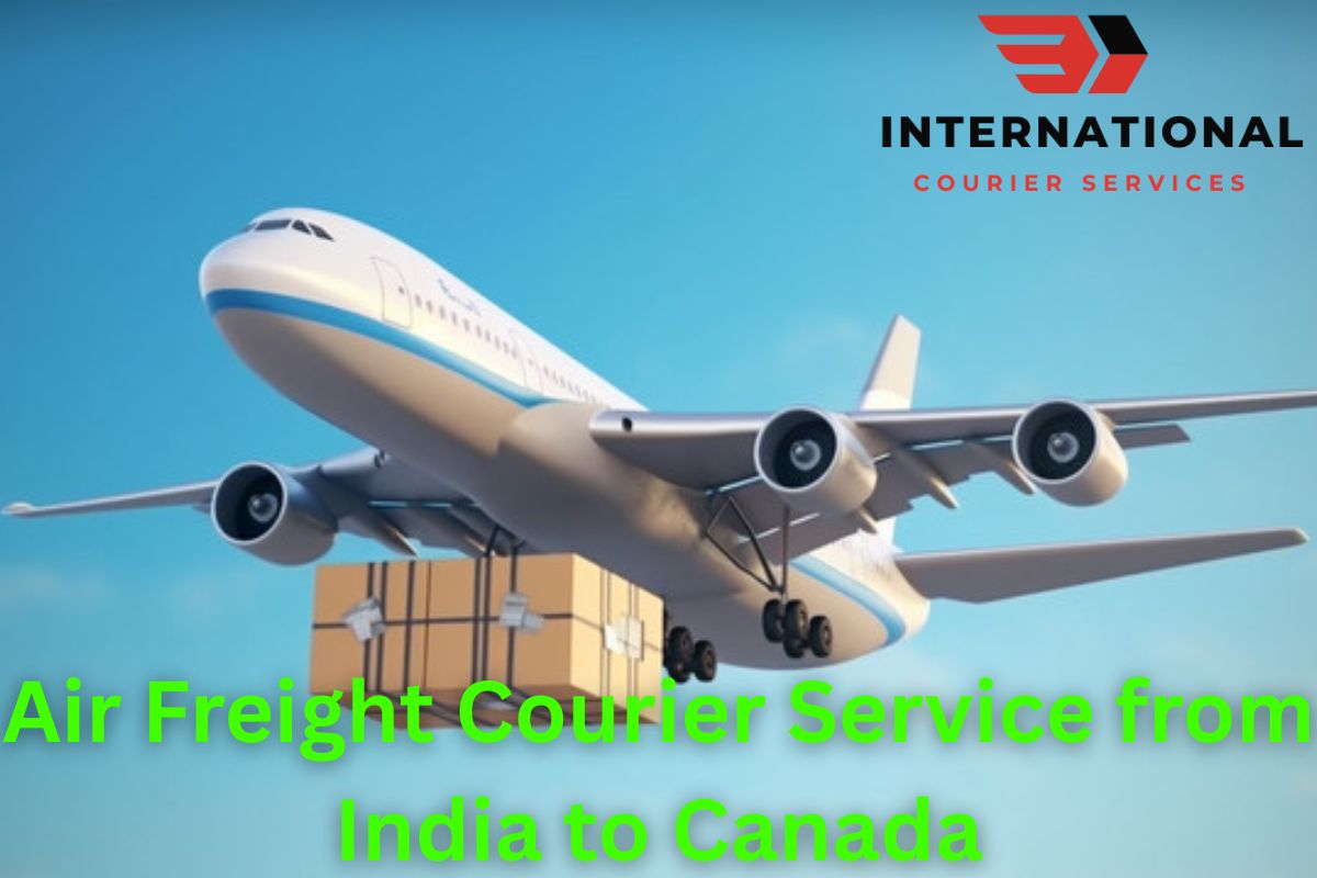 Air Freight Courier Service from India to Canada